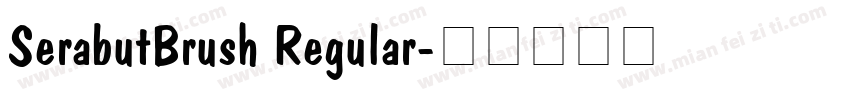 SerabutBrush Regular字体转换